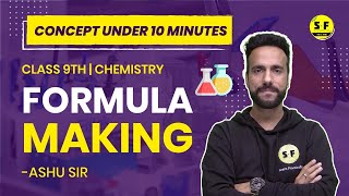 Formula Making in Chemistry for Class 9 Under 10 Minutes Concept with Ashu sir  Science and fun [upl. by Aliakim]