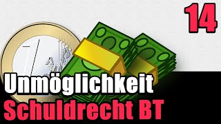 Unmöglichkeit im Werkvertragsrecht  Schuldrecht BT 14 [upl. by Mosenthal]