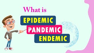 What is Epidemic Endemic Pandemic  covid19  Biology boost [upl. by Chee307]