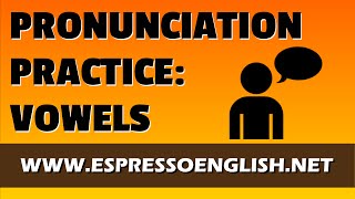 English Pronunciation Exercises with Minimal Pairs Vowels [upl. by Alver117]