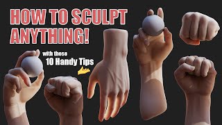 How to Sculpt Anything 10 Handy Tips 🤌 [upl. by Aes]