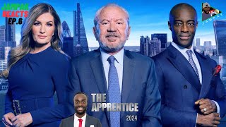 The Apprentice Series 18  2024  EPISODE 6 REACTION amp PREDICTIONS [upl. by Tocci]