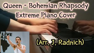 Queen 퀸  Bohemian Rhapsody extreme piano version 보헤미안 랩소디 피아노 극강 난이도arr J Radnich [upl. by Aguayo465]