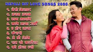 Most SuperHit Nepali Songs 2080  Nepali Hit Love Songs  Best Nepali Songs  Jukebox Nepali Songs [upl. by Inaffit]