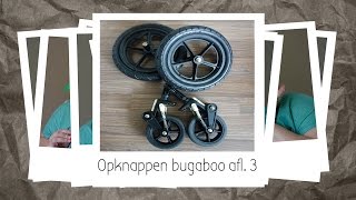 Mini serie Bugaboo opknappen aflevering 3 wielen  de Maffe Mama [upl. by Hakim]