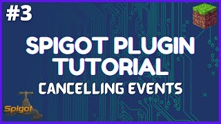 Spigot Plugin Development  3  Event Listeners in External Classes and Cancellable Events [upl. by Masera826]