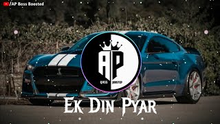 Ek Din Pyar  MC STAN  Slowed amp Reverb  AP Bass Boosted [upl. by Rutledge]