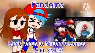 Fandoms react to Mario reacts to Nintendo Memes 15 Ft SMG3 Gacha reaction [upl. by Filbert]