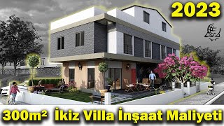 2023 inşaat maliyeti 300m² ikiz villa [upl. by Herzel]