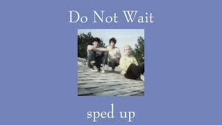 wallows  do not wait sped up [upl. by Yarrum]