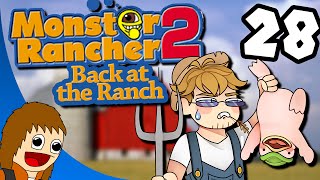 Back at the Ranch Things Get Real  Part 28 Monster Rancher 2 [upl. by Fuhrman]