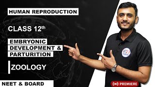 Human Reproduction Part7  EMBRYONIC DEVELOPMENT amp PARTURATION  Zoology  By Manoj Sir ED Academy [upl. by Angelle]