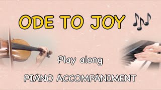 ODE TO JOY  Violin practice playalong with Piano accompaniments [upl. by Yelkcub]