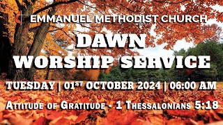 Dawn Worship Service  01st October 2024  Tuesday  0600 AM [upl. by Yor]