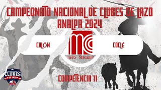 🏇COLÓN 🆚COCLÉ  CAMPEONATO NACIONAL DE CLUBES DE LAZO ANALPA 2024 DOLEGA CHIRIQUÍ [upl. by Alta933]