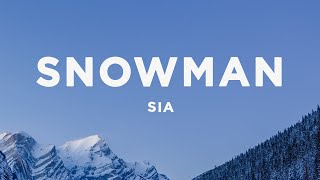 Sia  Snowman Lyrics [upl. by Capp]