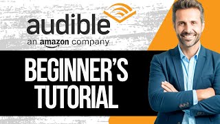 Audible Tutorial for Beginners  How to Use Audible [upl. by Noval752]