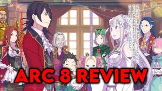 Arc 8 of ReZero Was Actually Good [upl. by Merla]