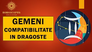 DRAGOSTE GEMENI  Cu ce zodie se potriveste zodia Gemeni in dragoste Dragoste 2024 [upl. by Leilamag163]