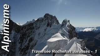 Traversée Rochefort Jorasses  première partie  Les Arêtes de Rochefort [upl. by Moneta117]