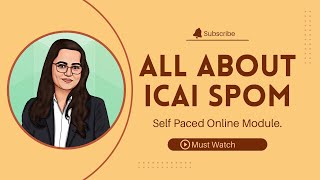 All about ICAI SPOM  ICAI Self Paced Online Module [upl. by Hsinam]