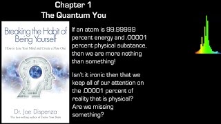 Dr Joe Dispenza Breaking the Habit of Being Yourself Review Chapter 1 Quantum You [upl. by Ylla]