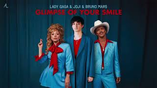 Lady Gaga Joji Bruno Mars  Die With A Smile x Glimpse Of Us Mashup [upl. by Auqenwahs]