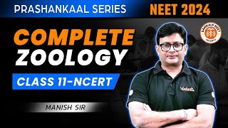 COMPLETE ZOOLOGY CLASS 11 IN ONE SHOT  NEET 2024  PRASHANKAAL SERIES  NEET ZOOLOGY BY MD SIR [upl. by Flemming]