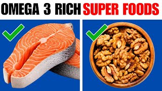 8 SUPER Foods That Are RICH In OMEGA3 Your Body Needs [upl. by Dorcea671]