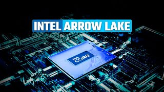 Intel Arrow Lake  15th Gen Intel Processor Loading [upl. by Magnuson]