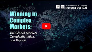 Winning in Complex Markets The Global Markets Complexity Index and Beyond [upl. by Mahala]