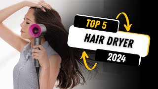 5 BEST Hair Dryer in 2024 [upl. by Eidarb]