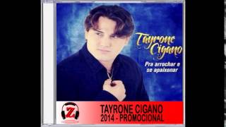 Tayrone Cigano  Alô  2014 [upl. by Kip]