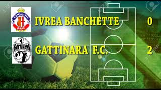 Calcio  Ivrea Banchette  Gattinara FC 02 Campionato 1° Categoria Girone B  Stagione 20232024 [upl. by Ladin744]