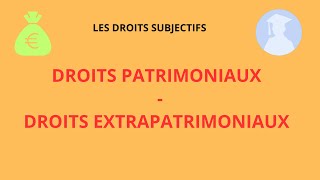 LES DROITS PATRIMONIAUX amp LES DROITS EXTRAPATRIMONIAUX [upl. by Mcspadden358]