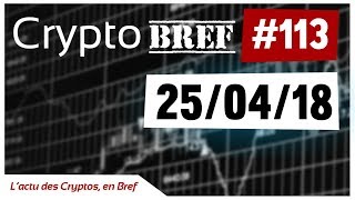 cryptobref 113  250418  lactu des cryptomonnaies en bref  enregistré vers 15h30 [upl. by Lotti]