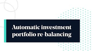 Automatic investment portfolio rebalancing explained  SJP [upl. by Llebyram819]