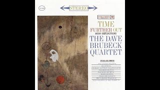 Dave Brubeck  Time Further Out Full Album [upl. by Lidah]