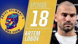 Artem Lobov details Conor McGregorKhabib Nurmagomedov feud  Ariel Helwani’s MMA Show [upl. by Seko177]