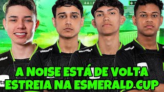 A NOISE FEZ SUA ESTREIA NA ESMERALD CUP DEPOIS DE UM MÊS SEM CAMPEONATOS  NOISE FAZ BOOYAH NO FINAL [upl. by Dunkin764]