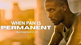 When pain parmanent  best motivational video [upl. by Enajharas]