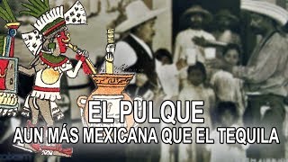 El Pulque – La bebida aun más Mexicana que el Tequila [upl. by Jemie]