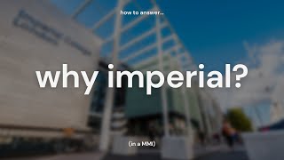 how to answer why imperial at your MMI [upl. by Connors]