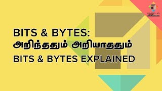 Bits amp Bytes Explained Tamil Screencast  puthunutpam [upl. by Aniat]