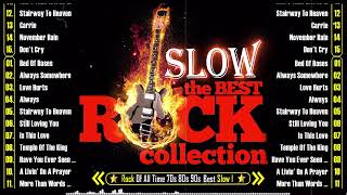 Best Slow Rock Ballads 70s 80s 90s 🎸 Scorpions Bon Jovi Guns N Roses Toto Led Zeppelin07 [upl. by Nosraep]