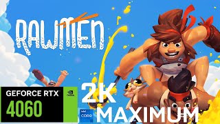 RAWMEN Food Fighter Arena  RTX 4060  2K  Maximum [upl. by Kcirej75]