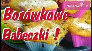 Przepis Idealny na Babeczki Borówkowe Bernadetty od DeserekTV [upl. by Filip]