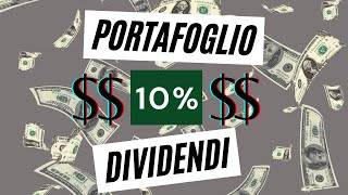 Con questo Portafoglio in ETF Riceverai il 10 Di DIVIDENDI [upl. by Chrysler]