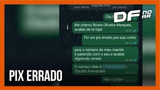 Mulher faz Pix de R 10 mil para conta errada e quem recebeu não quer devolver veja  DF no Ar [upl. by Bik]
