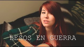 Besos en Guerra  Morat y Juanes  Raquel Eugenio Cover [upl. by Maryjo]